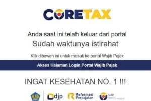 Ada Pemeliharaan Sistem, Coretax Tak Dapat Diakses Besok